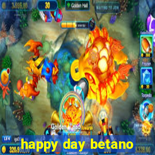 happy day betano